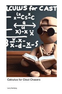 bokomslag Calculus for Clout Chasers