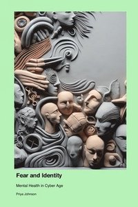bokomslag Fear and Identity