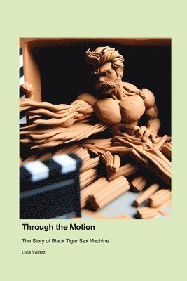 bokomslag Through the Motion