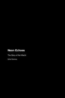 bokomslag Neon Echoes