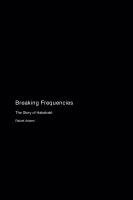 bokomslag Breaking Frequencies