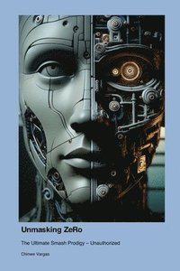 bokomslag Unmasking ZeRo