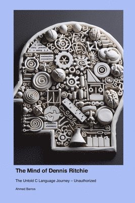 bokomslag Mind of Dennis Ritchie