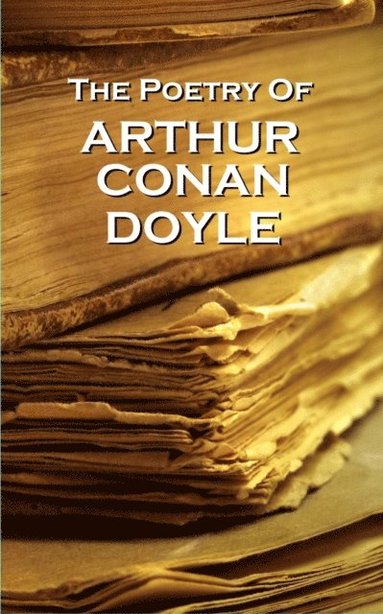 bokomslag Arthur Conan Doyle, The Poetry Of