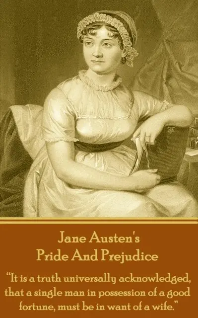 Jane Austen - Jane Austen's Pride And Prejudice: "It is a truth universally acknowledged, that a single man in possession of a good fortune, must be in want of a wi, Häftad. Tillgänglighet: Lägg i varukorg