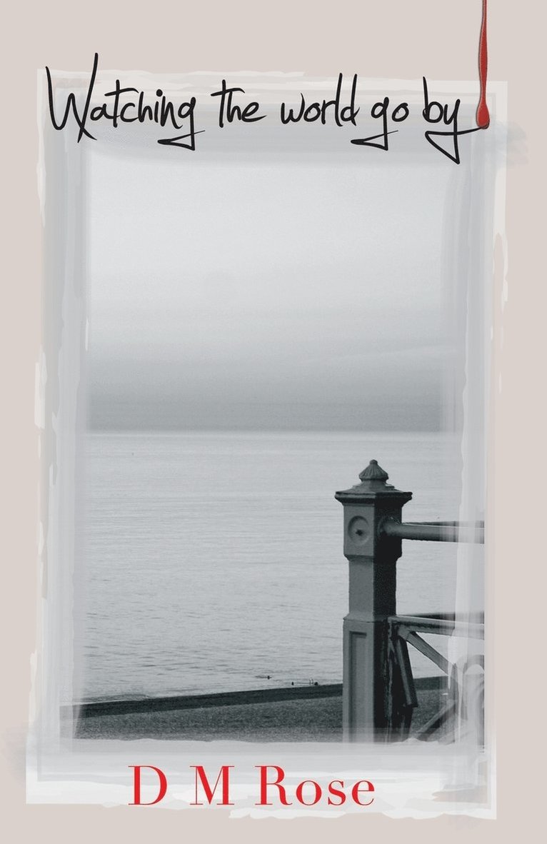 Watching the World Go By