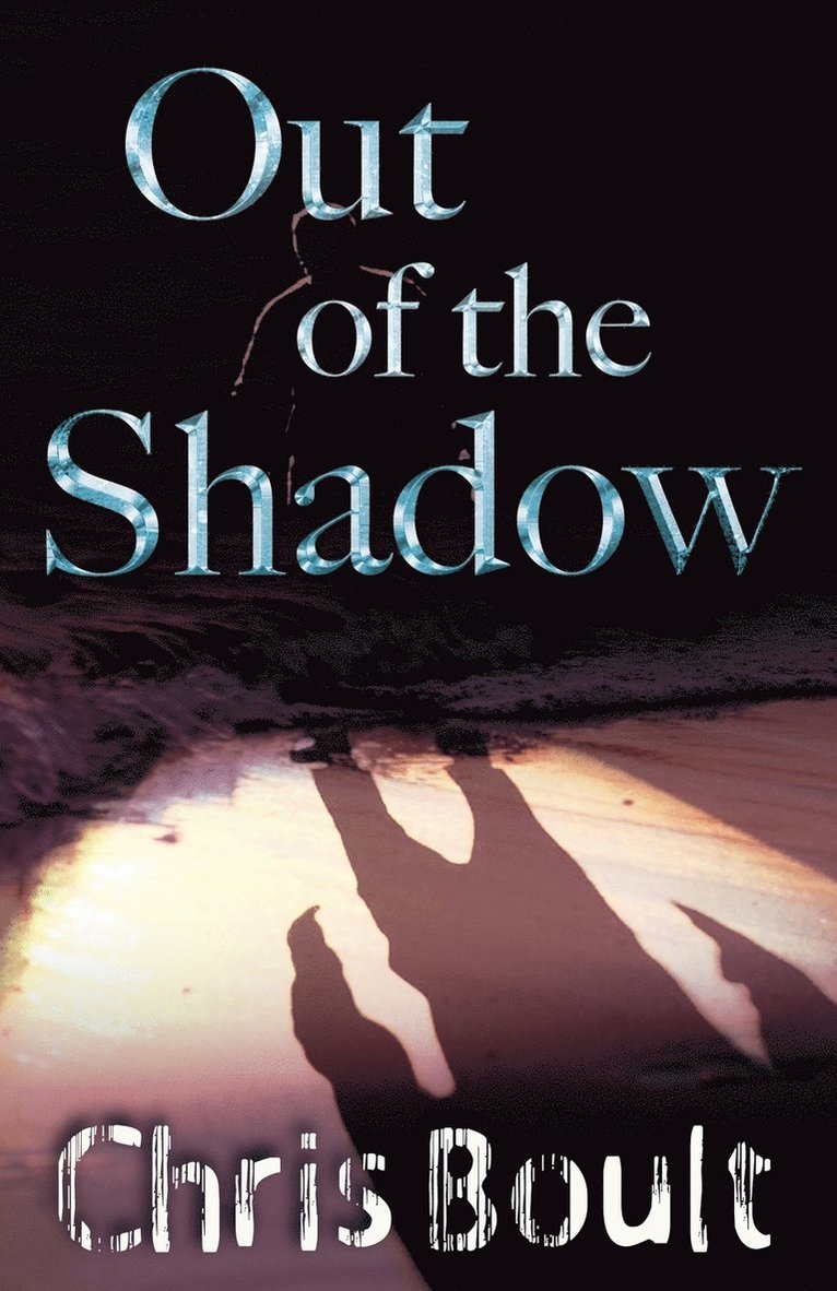 Out of the Shadow 1