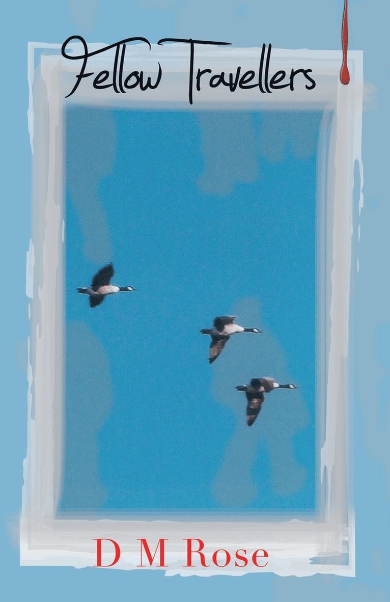 D M Rose, D. M. Rose - Fellow Travellers, Häftad