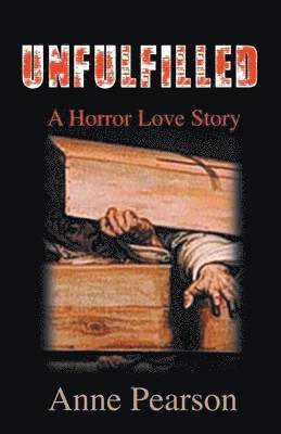 Anne Pearson - Unfulfilled, Häftad