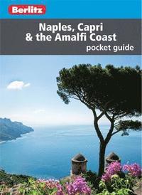 bokomslag Berlitz Pocket Guide Naples, Capri & the Amalfi Coast (Travel Guide)