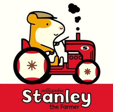William Bee, Sue Buswell - Stanley the Farmer, Häftad