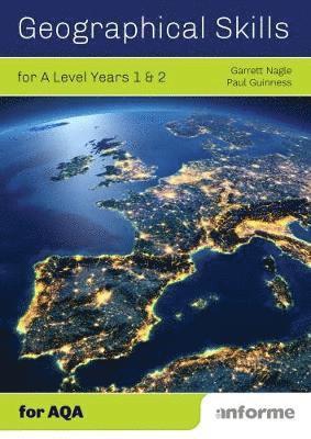 Geographical Skills for A Level Years 1 & 2 - for AQA