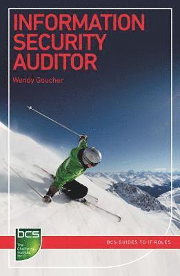 Wendy Goucher - Information Security Auditor, Häftad