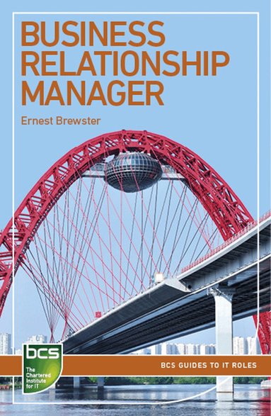 Ernest Brewster - Business Relationship Manager, Häftad