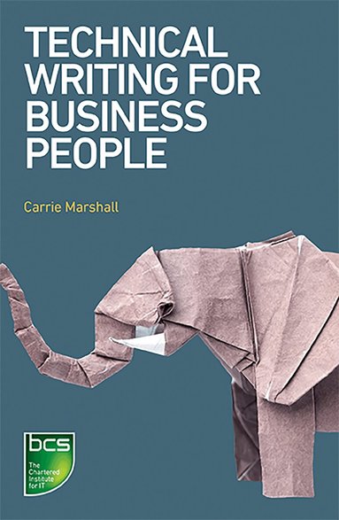 Carrie Marshall - Technical Writing for Business People, Häftad