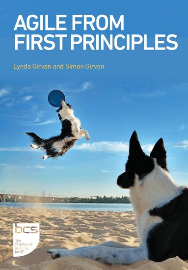 Lynda Girvan, Simon Girvan - Agile From First Principles, Häftad