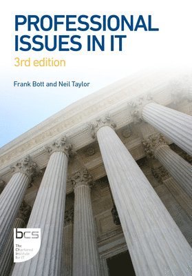 Frank Bott, Neil Taylor - Professional Issues in IT, Häftad