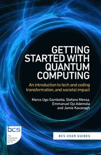 bokomslag Getting Started with Quantum Computing