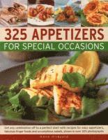 bokomslag 325 Appetizers for Special Occasions: Recipes for Easy Appetizers, Fabulous Finger Foods and Scrumptious Salads, Shown in Over 325 Photographs