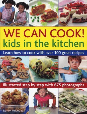 We Can Cook! Kids in the Kitchen