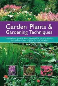 bokomslag Garden Plants and Gardening Techniques