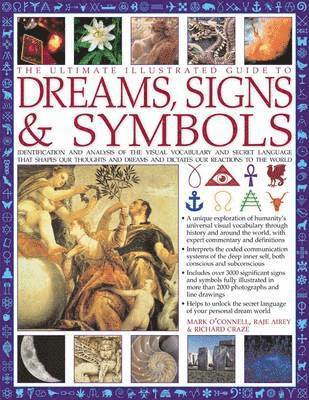 Ultimate Illustrated Guide to Dreams, Signs & Symbols 1