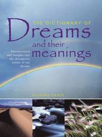 bokomslag Dictionary of Dreams and Their Meanings