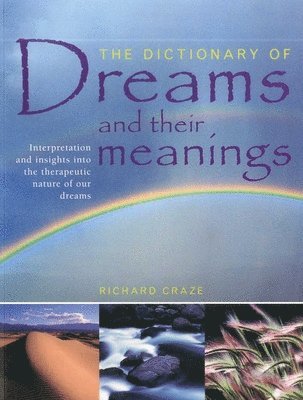 Richard Craze - Dictionary of Dreams and Their Meanings, Häftad