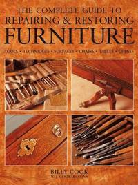 bokomslag Complete Guide to Repairing and Restoring Furniture