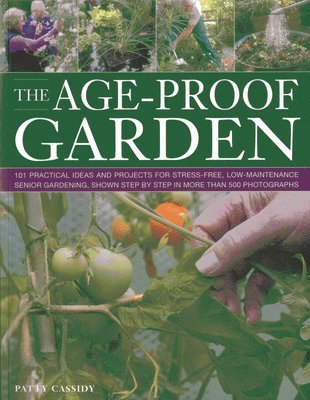 Patty Cassidy - Age Proof Garden, Häftad