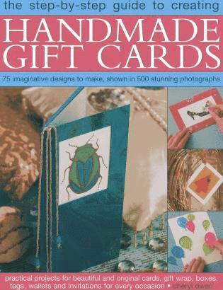 Cheryl Owen - Step-by-Step Guide to Creating Handmade Gift Cards, Häftad