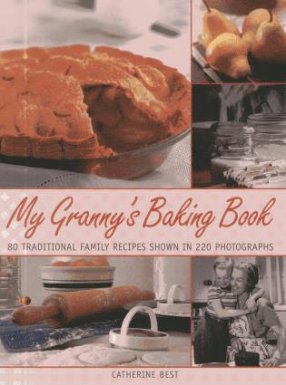 Catherine Best - My Granny's Baking Book, Häftad