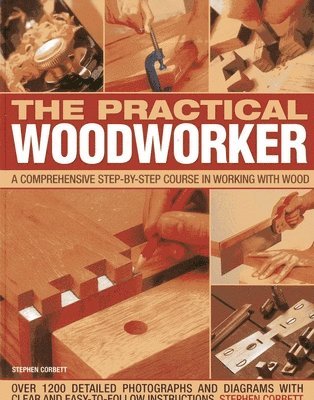 Stephen Corbett - Practical Woodworker, Häftad