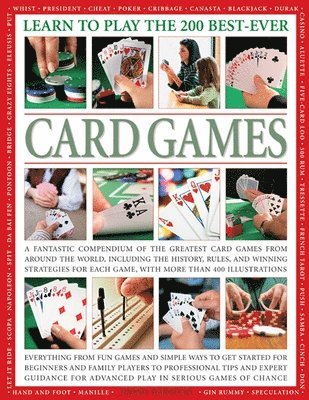 Jeremy Harwood - Learn to Play the 200 Best Ever Card Games, Häftad