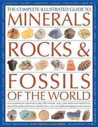 bokomslag Complete Illustrated Guide to Minerals, Rocks & Fossils
