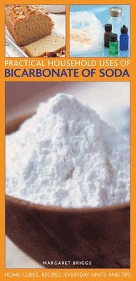 Margaret Briggs - Practical Household Uses of Bicarbonate of Soda, Häftad