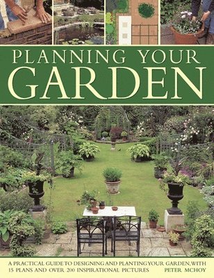 Peter Mchoy - Planning Your Garden, Häftad