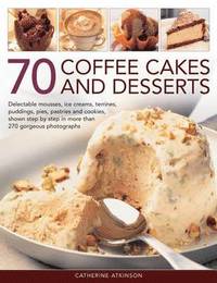 bokomslag 70 Coffee Cakes & Desserts