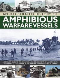 bokomslag An Illustrated History of Amphibious Warfare Vessels