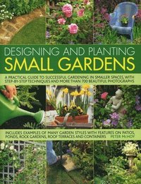 bokomslag Designing and Planting Small Gardens