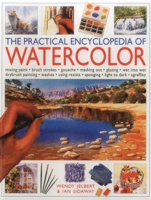 Practical Encyclopedia of Watercolour 1