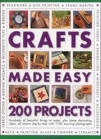 bokomslag Crafts Made Easy: 200 Projects