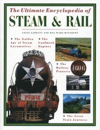 bokomslag Ultimate Encyclopedia of Steam & Rail