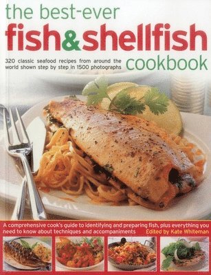 Kate Whiteman, Kate Whiteman - Best-Ever Fish & Shellfish Cookbook, Häftad