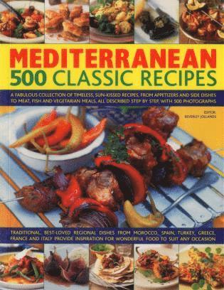 bokomslag Mediterranean: 500 Classic Recipes