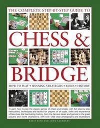 bokomslag Complete Step-by-step Guide to Chess & Bridge