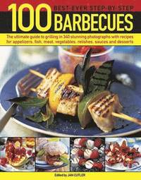 bokomslag 100 Best-Ever Step-by-Step Barbecues