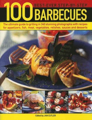 Jan Cutler - 100 Best-Ever Step-by-Step Barbecues, Häftad