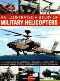 bokomslag Illustrated History of Military Helicopters