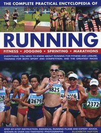 bokomslag The Complete Practical Encyclopedia of Running